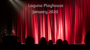 Laguna Playhouse January 2020